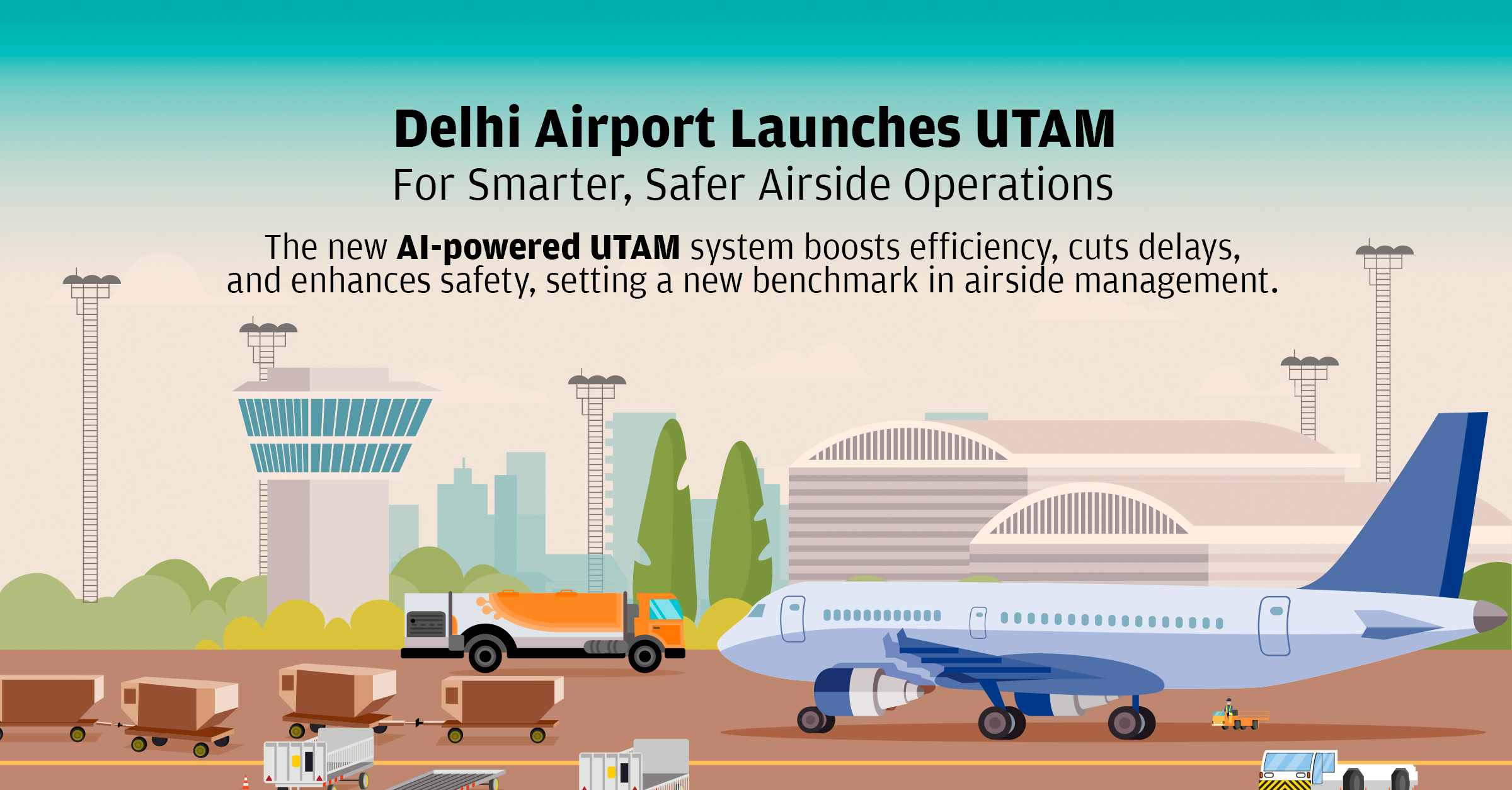 Delhi Airport UTAM